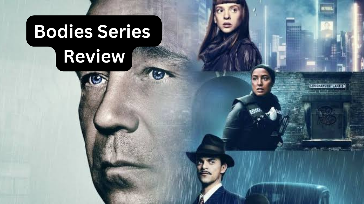Bodies (2023) Series Review: Dark and Ominous, this is the Best Sci-Fi Show of 2023