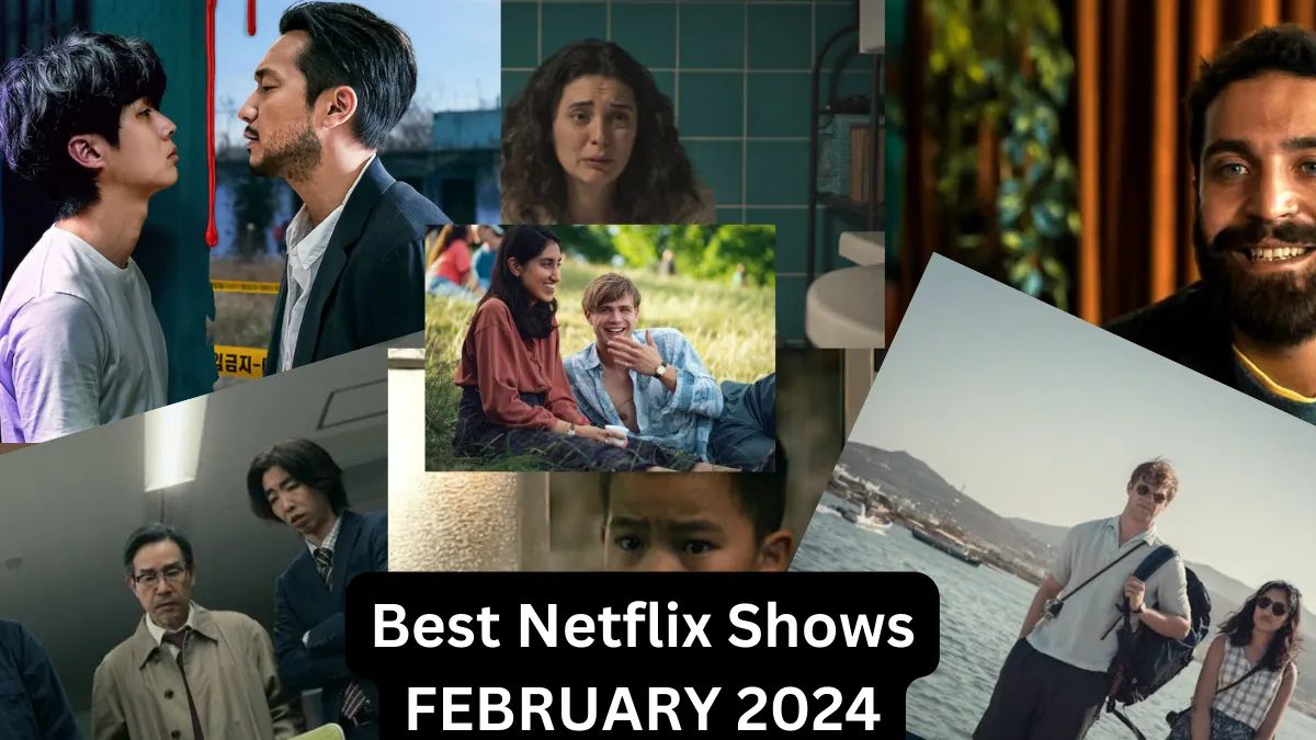 Top 4 Best Netflix Shows from February 2024: Don’t Miss These Gems