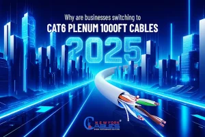 Why are Businesses Switching to Cat6 Plenum 1000ft Cables in 2025?