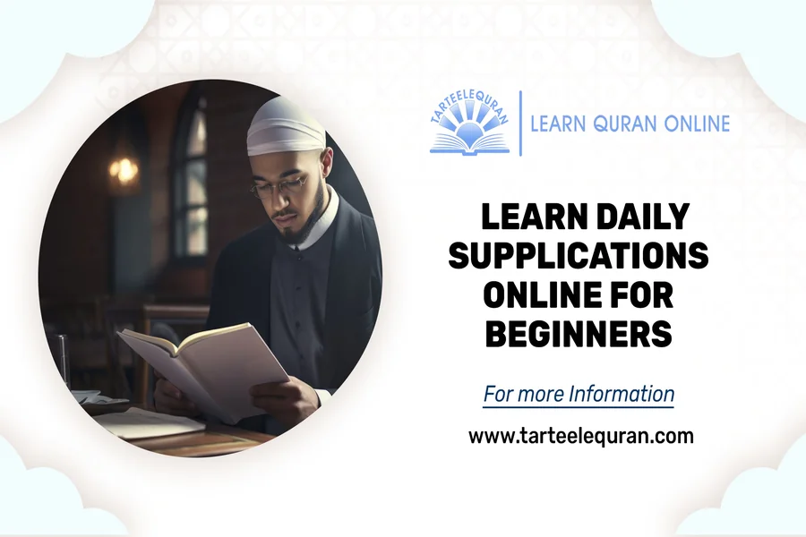 Master Daily Duas Easily with Learn Daily Supplications Online for Beginners
